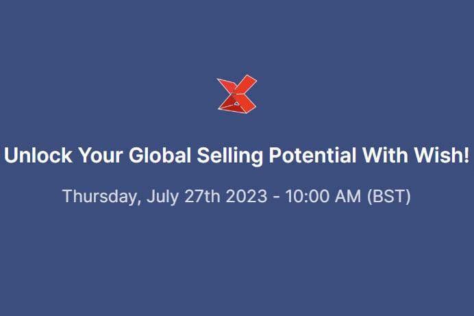 Unlock your global selling potential with Wish!