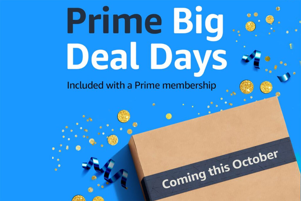 Amazon Prime Big Deal Days coming in October
