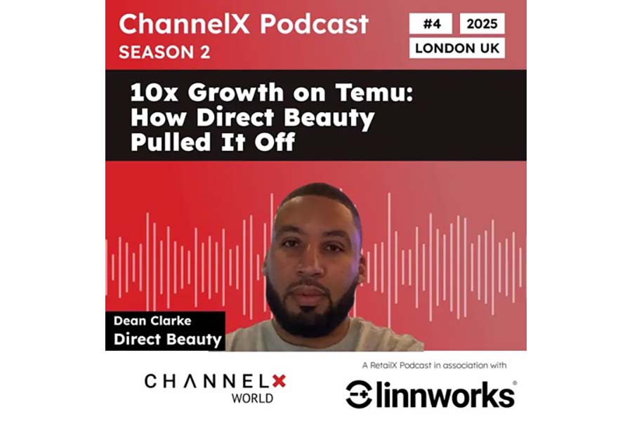 ChannelX 2025 Podcast - 10x Growth on Temu - how Direct Beauty pulled it off