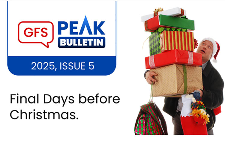 Final Days before Christmas - GFS Peak Bulletin Issue 5