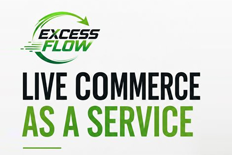 ExcessFlow launches Live Commerce as a Service (LCAS)