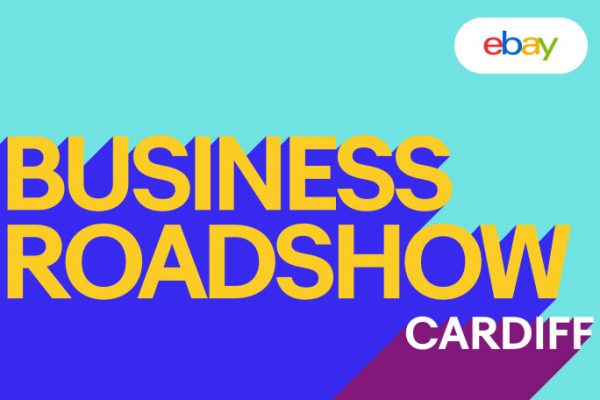 Cardiff eBay Business Roadshow 2nd March
