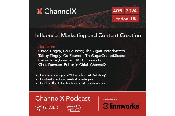 ChannelX 2024 Podcast - Influencer Marketing