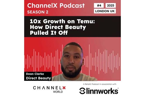 ChannelX 2025 Podcast - 10x Growth on Temu - how Direct Beauty pulled it off