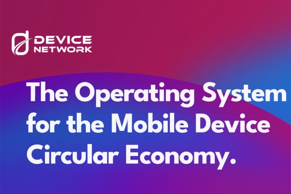 Device Network makes Trade-In Simpler, Smarter and More Transparent