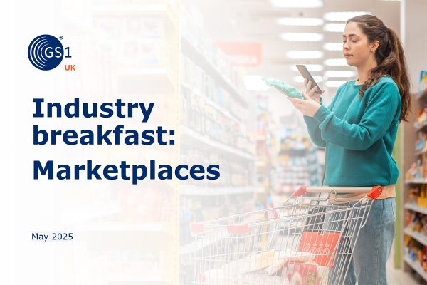 GS1 UK Marketplace Industry Breakfast