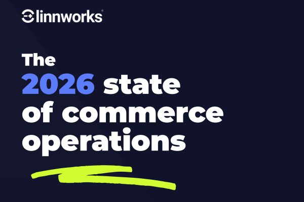 Linnworks Releases State of Commerce Ops 2026 Report