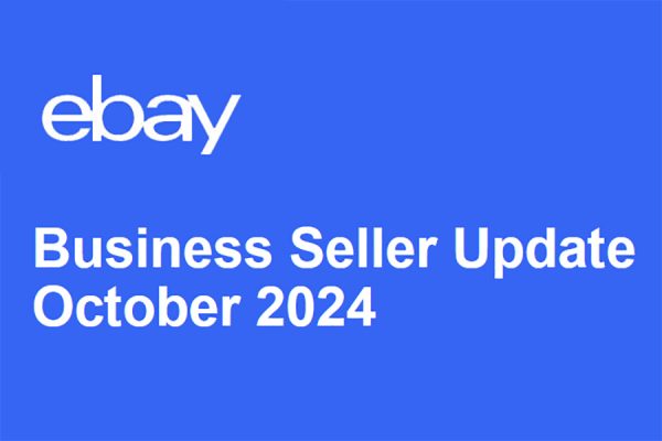 eBay Business Seller Update October 2024